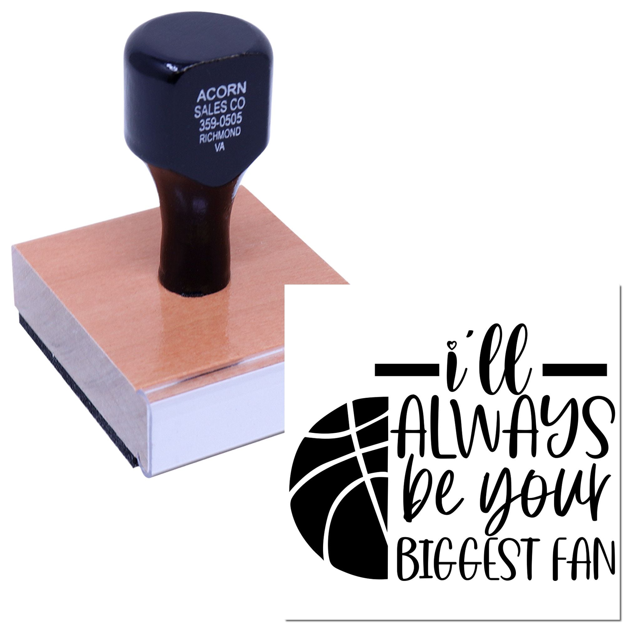 Custom rubber stamp with Ill always be your biggest fan basketball design for cards, gifts, and fan appreciation.