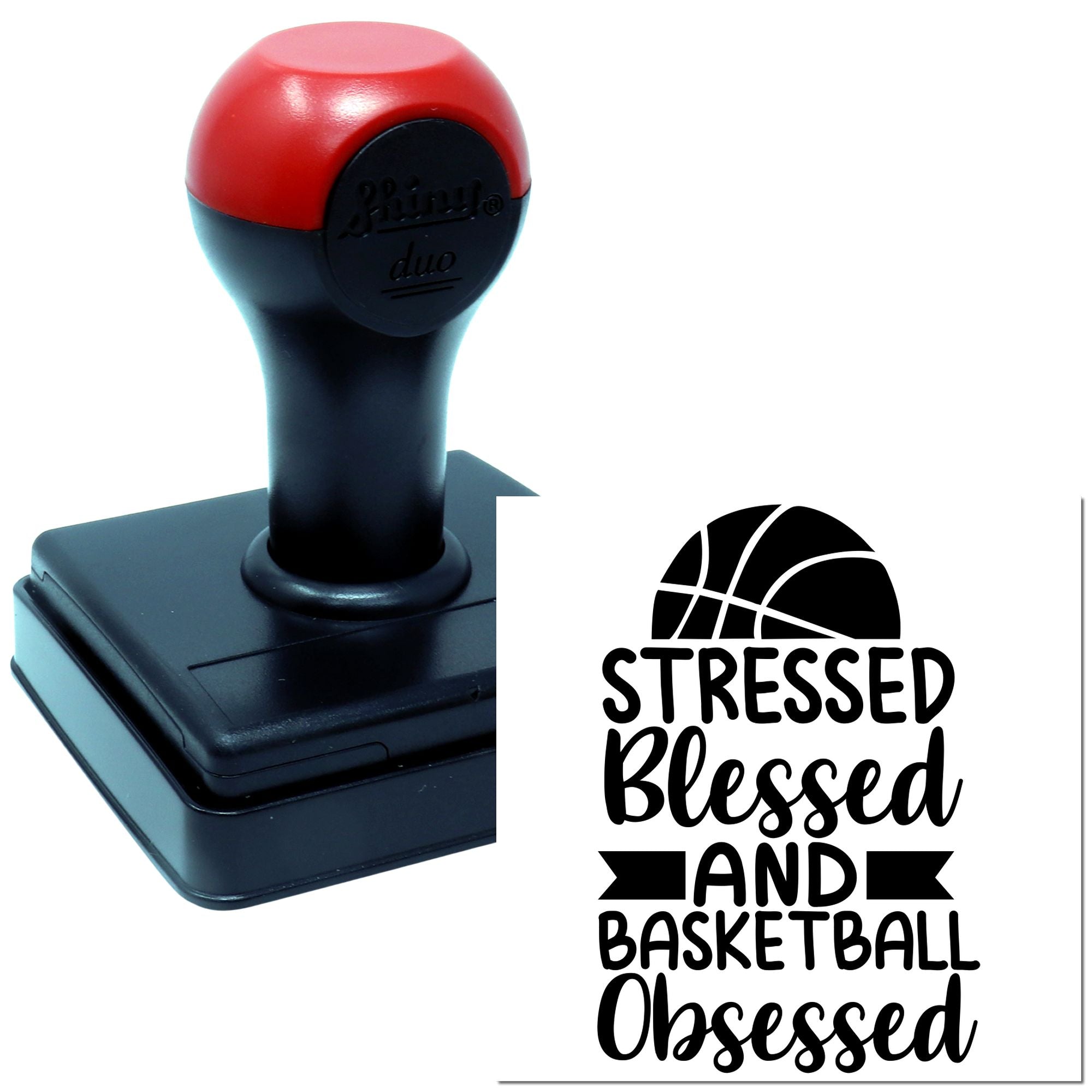 Self-inking rubber stamp with Stressed, Blessed and Basketball Obsessed basketball design.