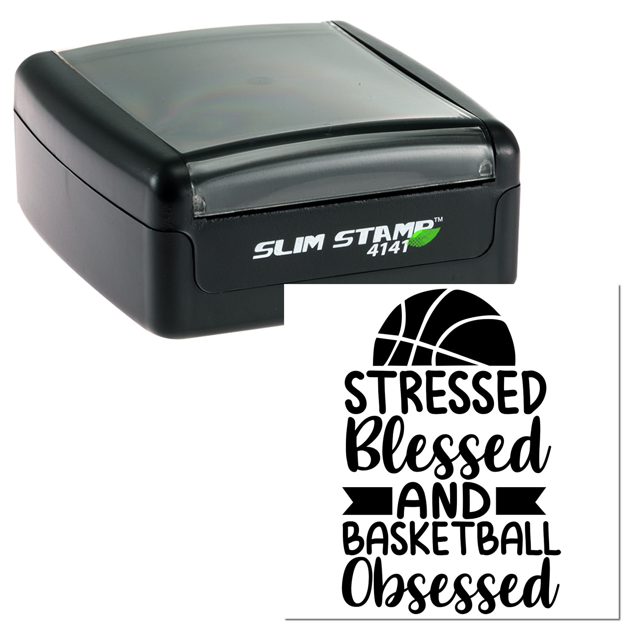 Custom self-inking rubber stamp with Stressed Blessed and Basketball Obsessed basketball design.