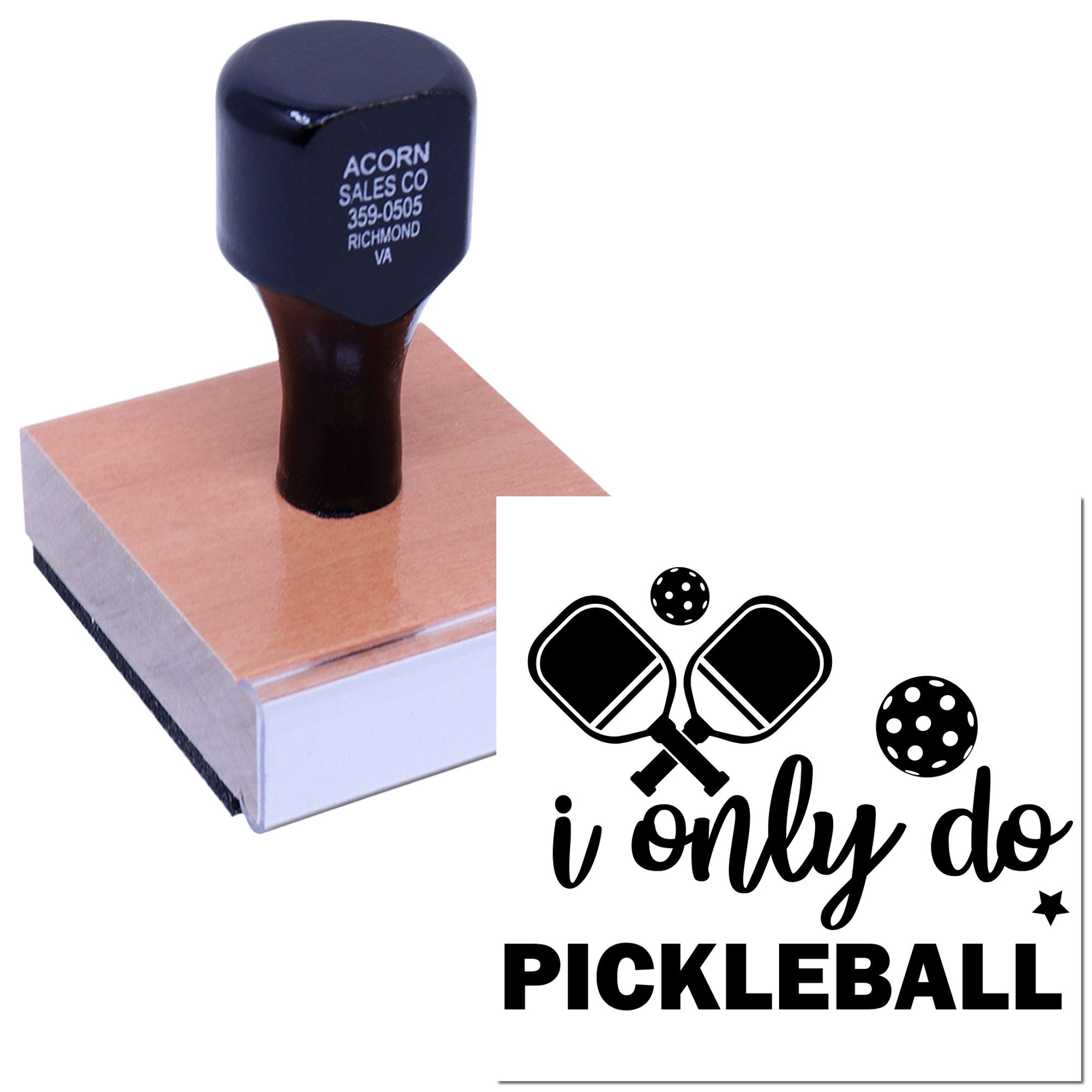 Custom pickleball rubber stamp featuring I only do PICKLEBALL text with paddles and balls for sports crafts.