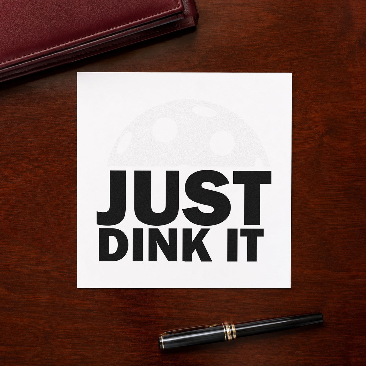 Just Dink It Ball rubber stamp printed in black ink, ready for drill rep sheet and similar paper crafts.