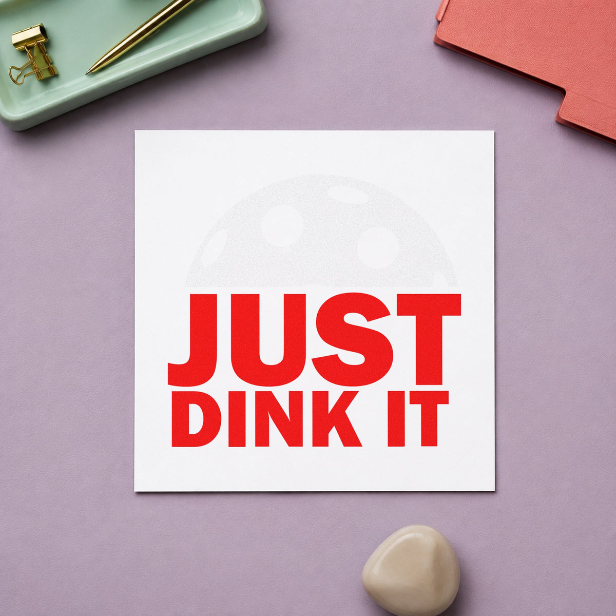 Just Dink It Ball rubber stamp shown in red ink, stamped for projects such as bin target labels.