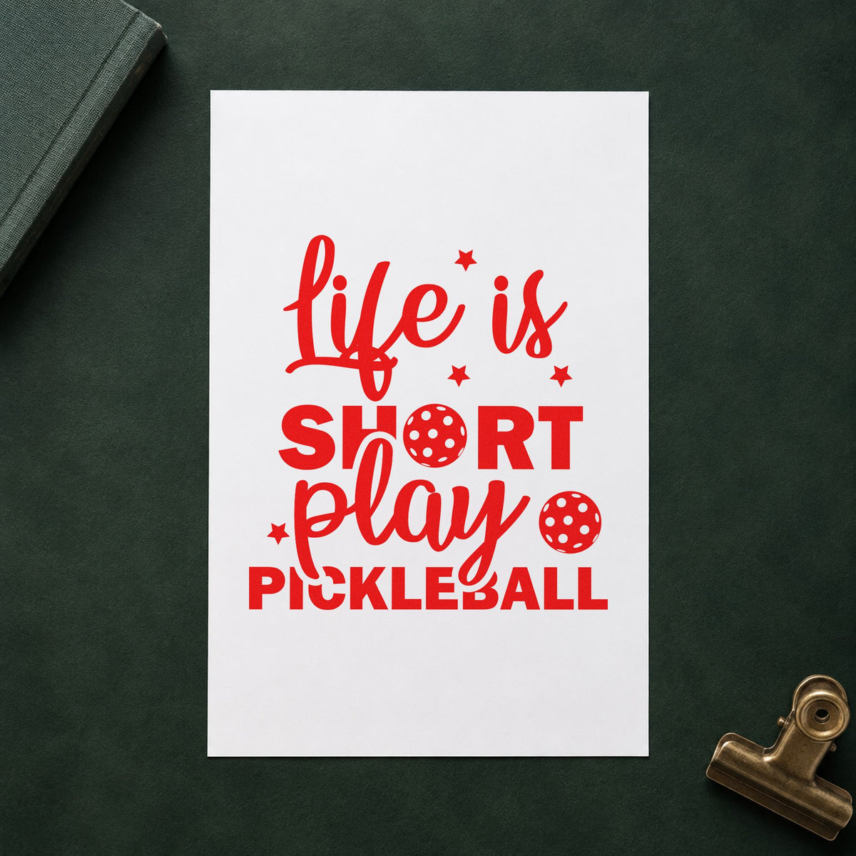 Life Short Play Pickleball rubber stamp shown in red ink, stamped for projects such as bin ball labels.