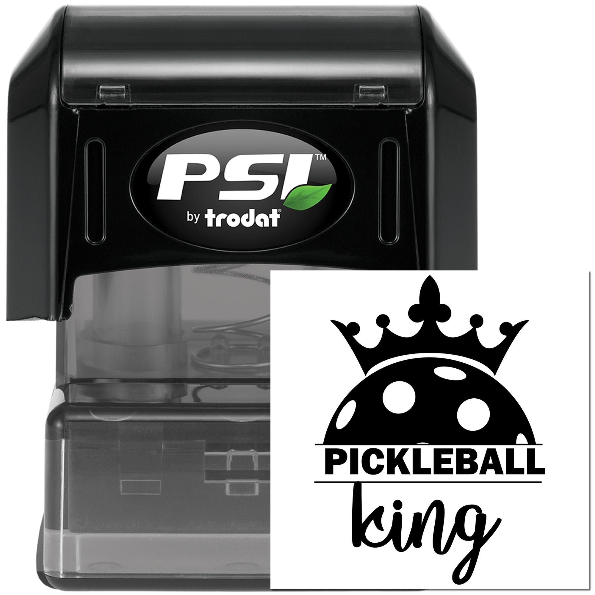 PSI by Trodat self-inking rubber stamp featuring a Pickleball King crown logo for custom sports branding.