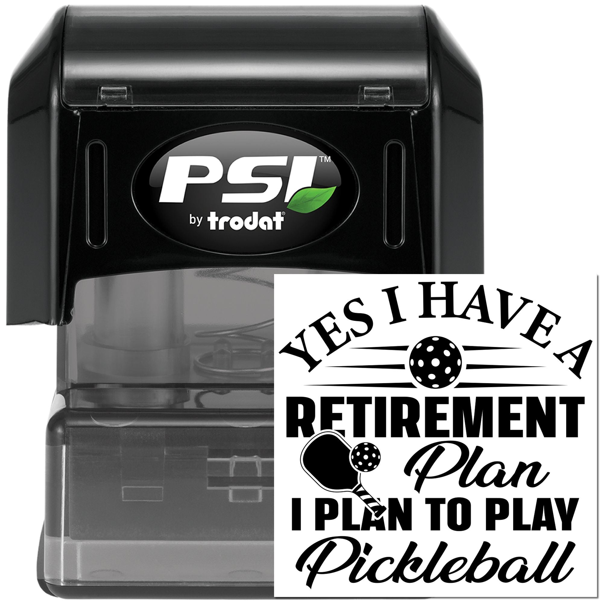 Custom pickleball retirement rubber stamp with Yes, I Have a Retirement Plan design for sports-themed gifts and stamping.