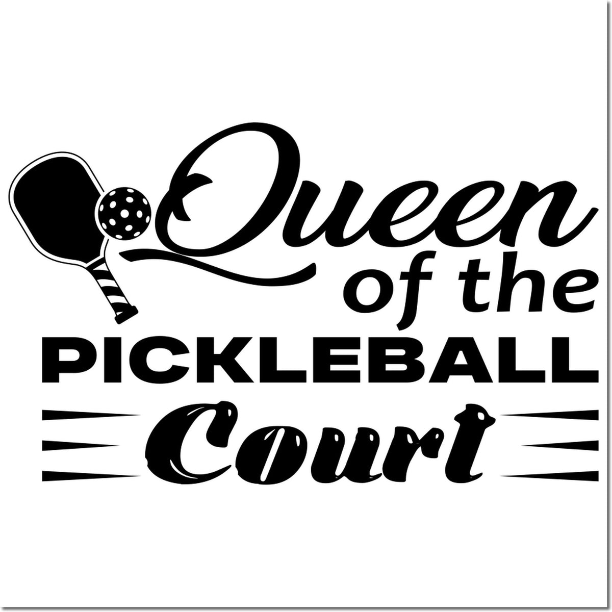 Queen of the Pickleball Court pickleball rubber stamp design with paddle and ball for custom sports crafts and gifts.