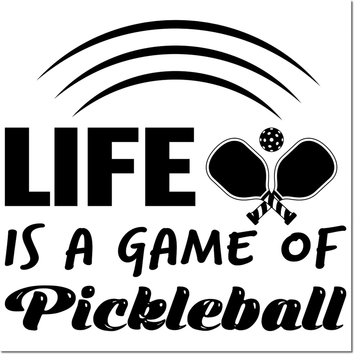 Pickleball rubber stamp design with Life is a game of Pickleball quote, paddles, ball, and sporty arc accents.
