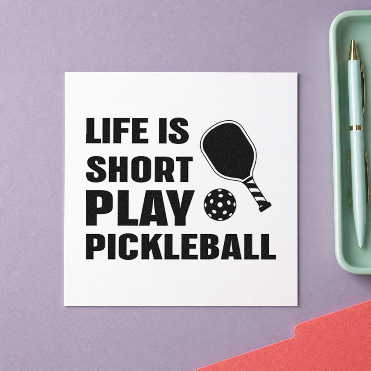 Life Short Play Pickleball craft stamp imprint in black ink on a handmade project, one idea being equipment gift tags.