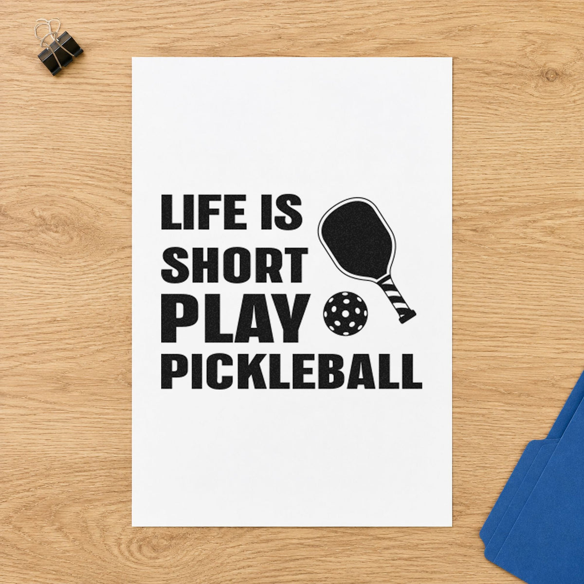 Life Short Play Pickleball rubber stamp printed in black ink, ready for lesson plan sheet and similar paper crafts.