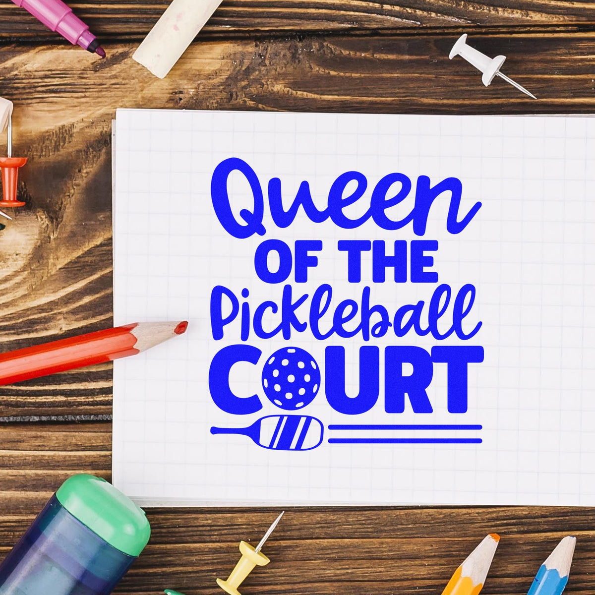 Queen of the Pickleball Court custom rubber stamp design with paddle and ball for sports crafts, gifts, and branding.