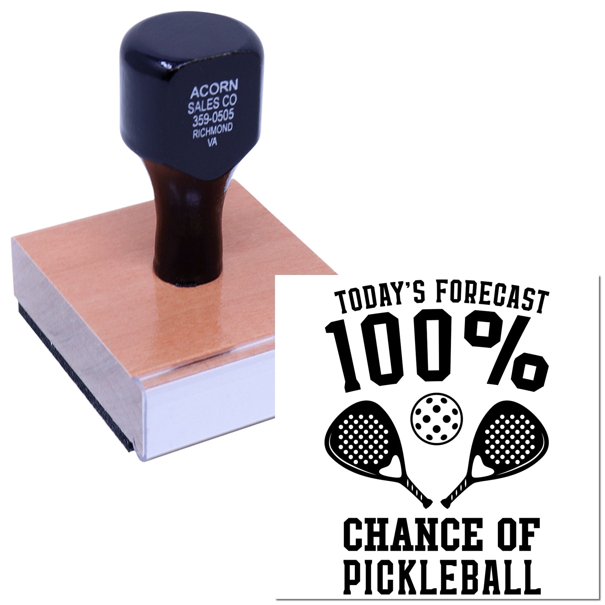 Custom pickleball rubber stamp with 100% chance of pickleball design for sports-themed impressions.