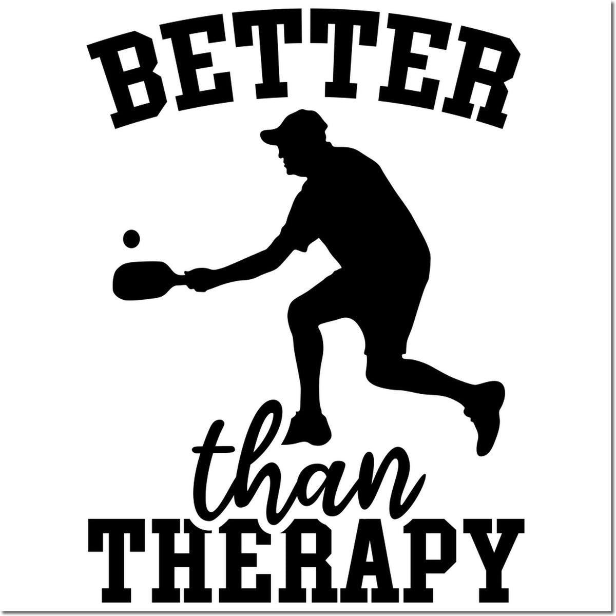 Better Than Therapy pickleball silhouette rubber stamp design for sports-themed crafts and custom stamping.