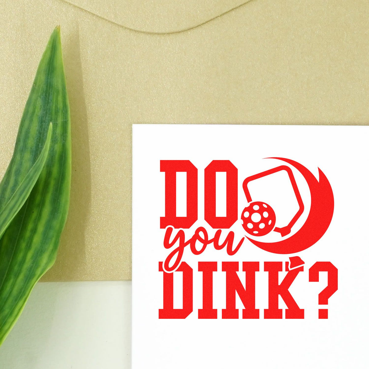 Pickleball rubber stamp design reading Do you DINK? with paddle and ball graphic for craft and greeting card stamping.