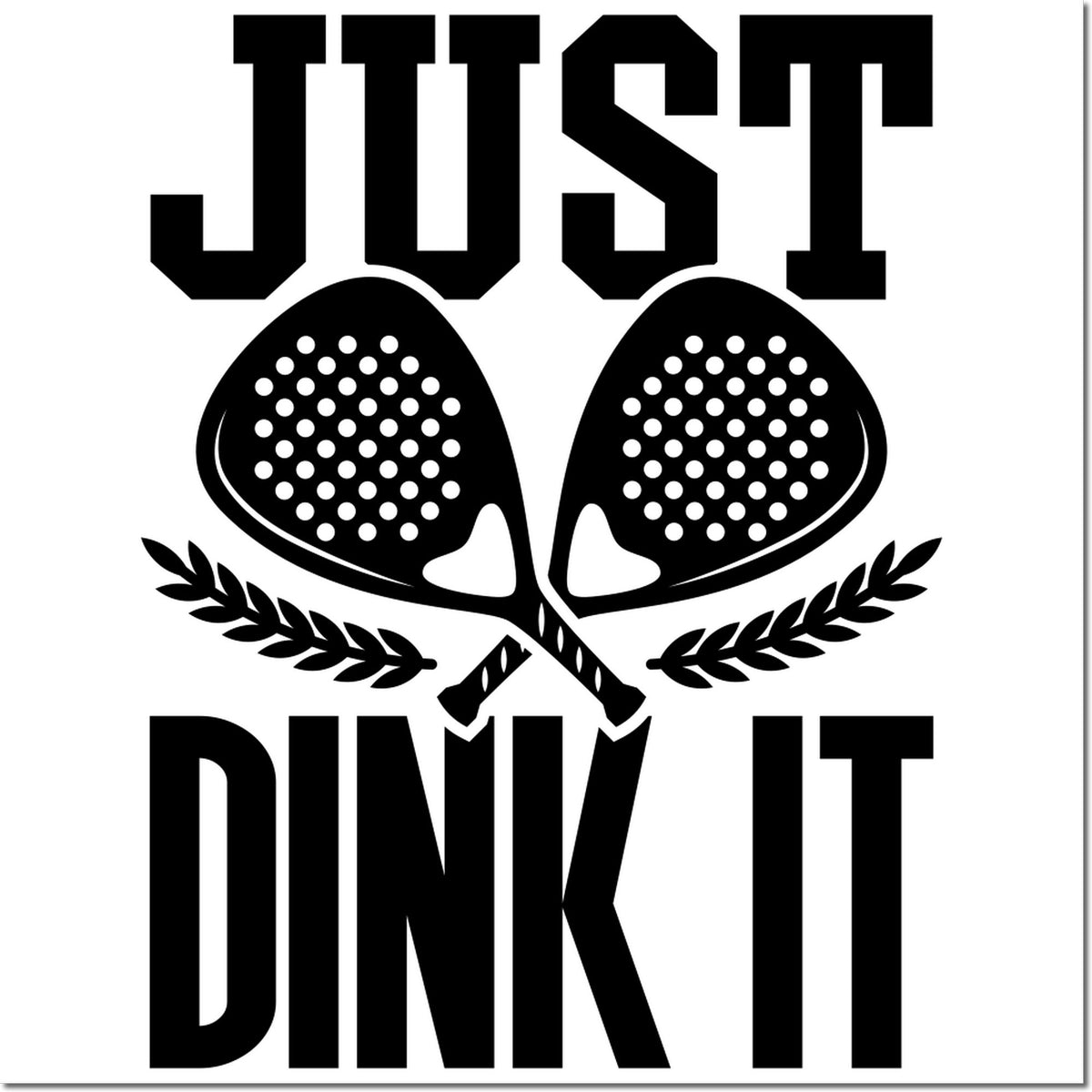 Pickleball rubber stamp design with crossed paddles and slogan Just Dink It for sports crafts and custom stamps.