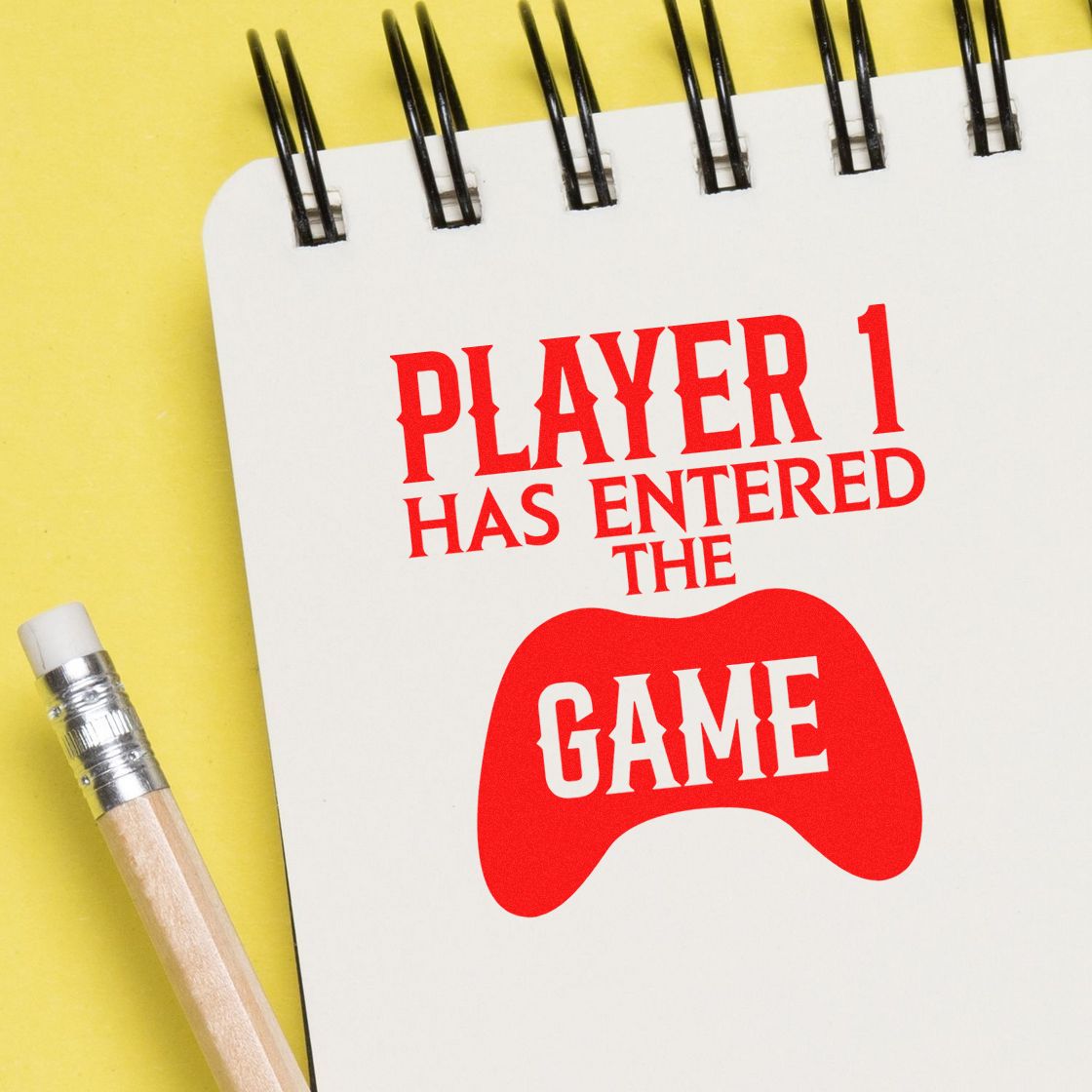Gamer rubber stamp design reading Player 1 has entered the game for notebooks, planners, and gamer-themed crafts.