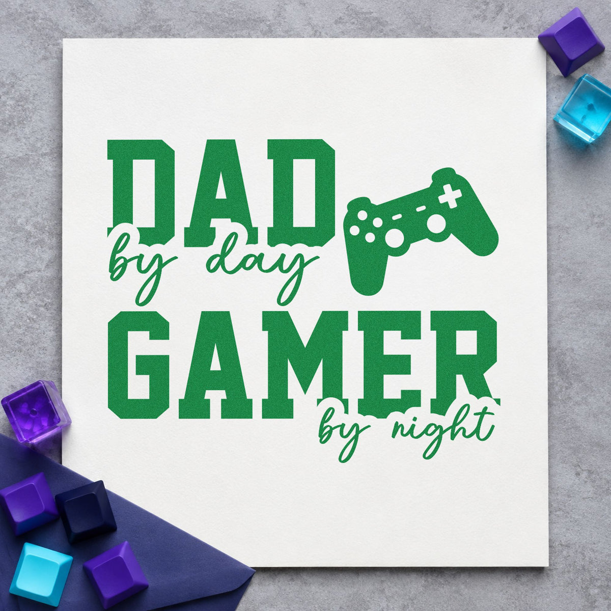 Dad Day Gamer Night craft stamp imprint in green ink on a handmade project, one idea being next game cards.