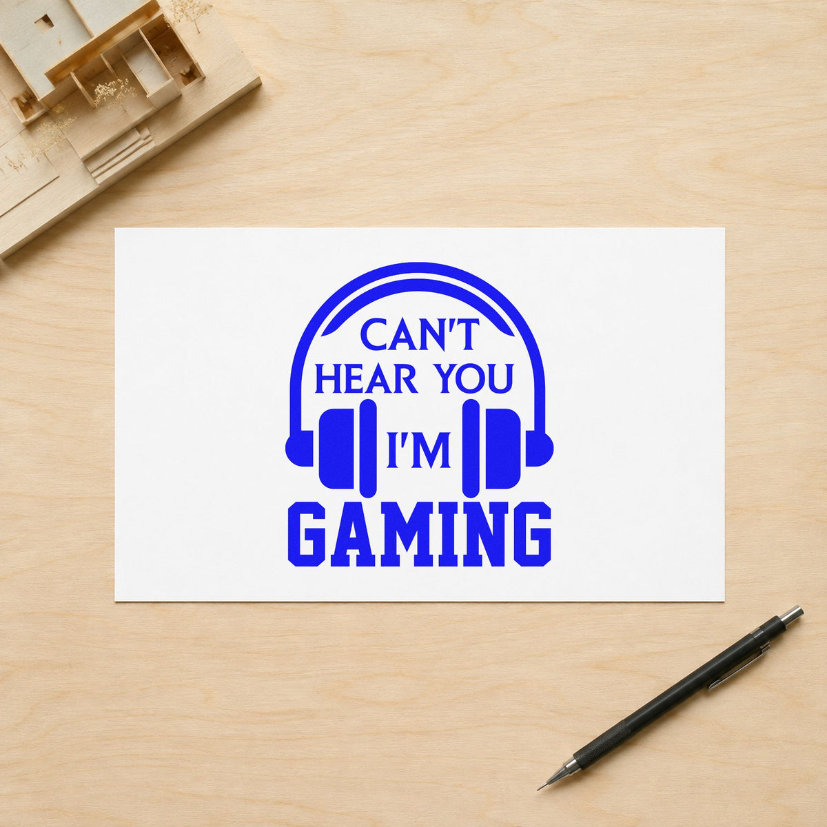 Cannot Hear You Gaming Slim Pre-Inked Stamp in use 6