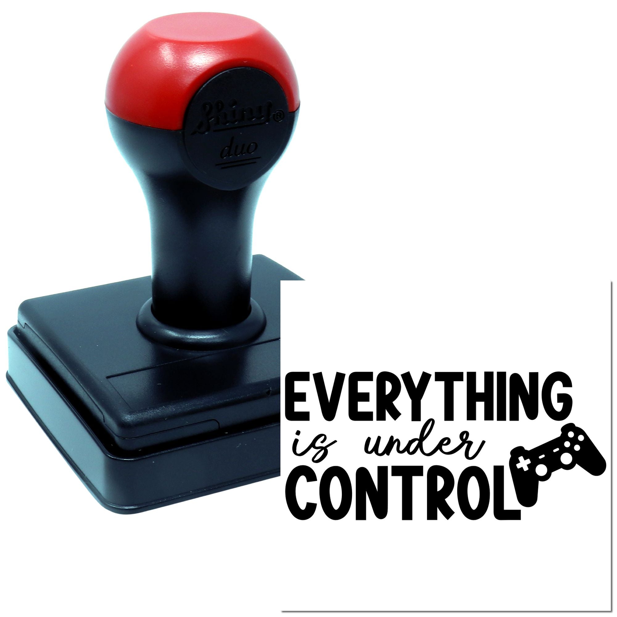 Self-inking rubber stamp with Everything is under Control and game controller design for custom office or gamer stamping.