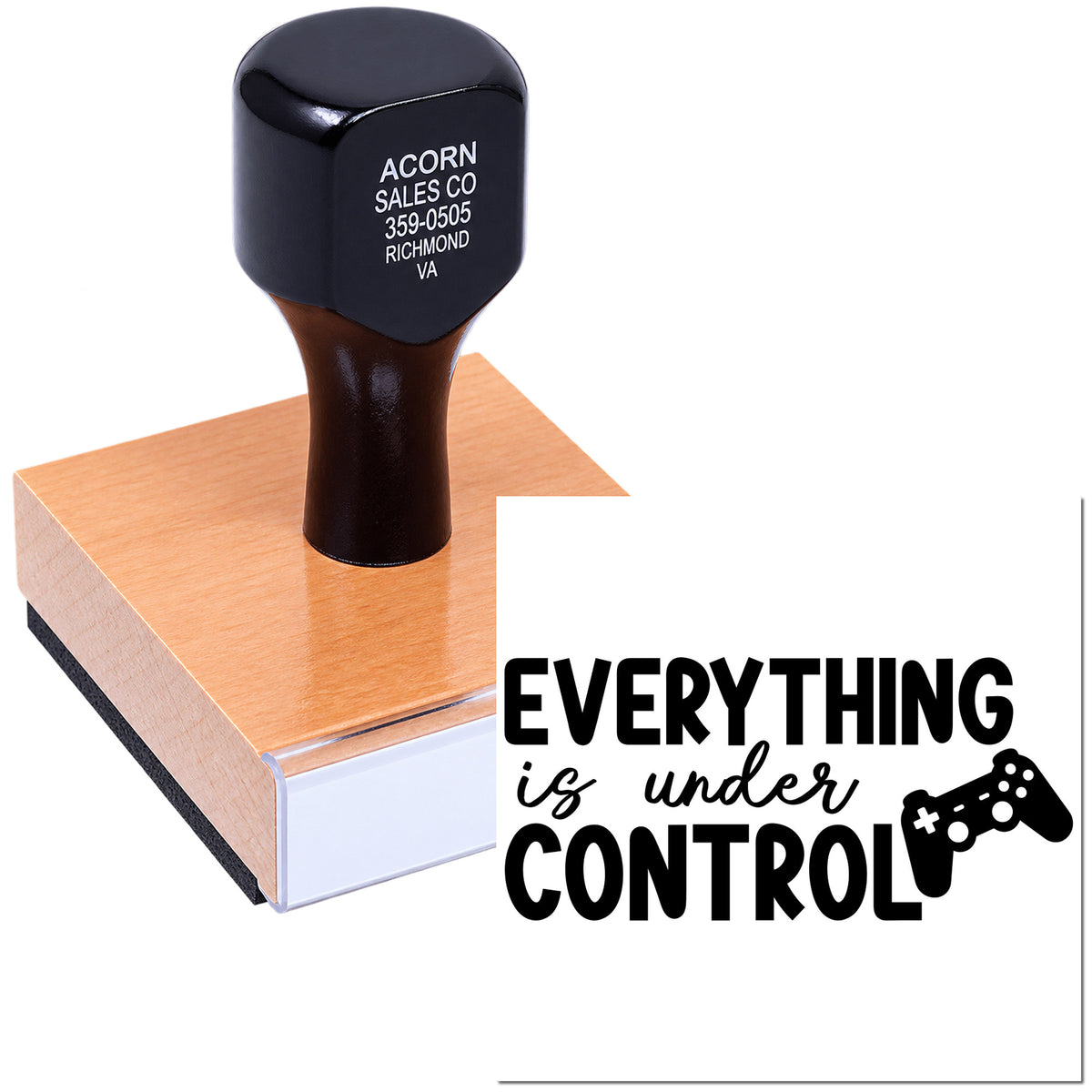 Custom rubber stamp with Everything is under control slogan and game controller graphic for playful office or gamer branding.