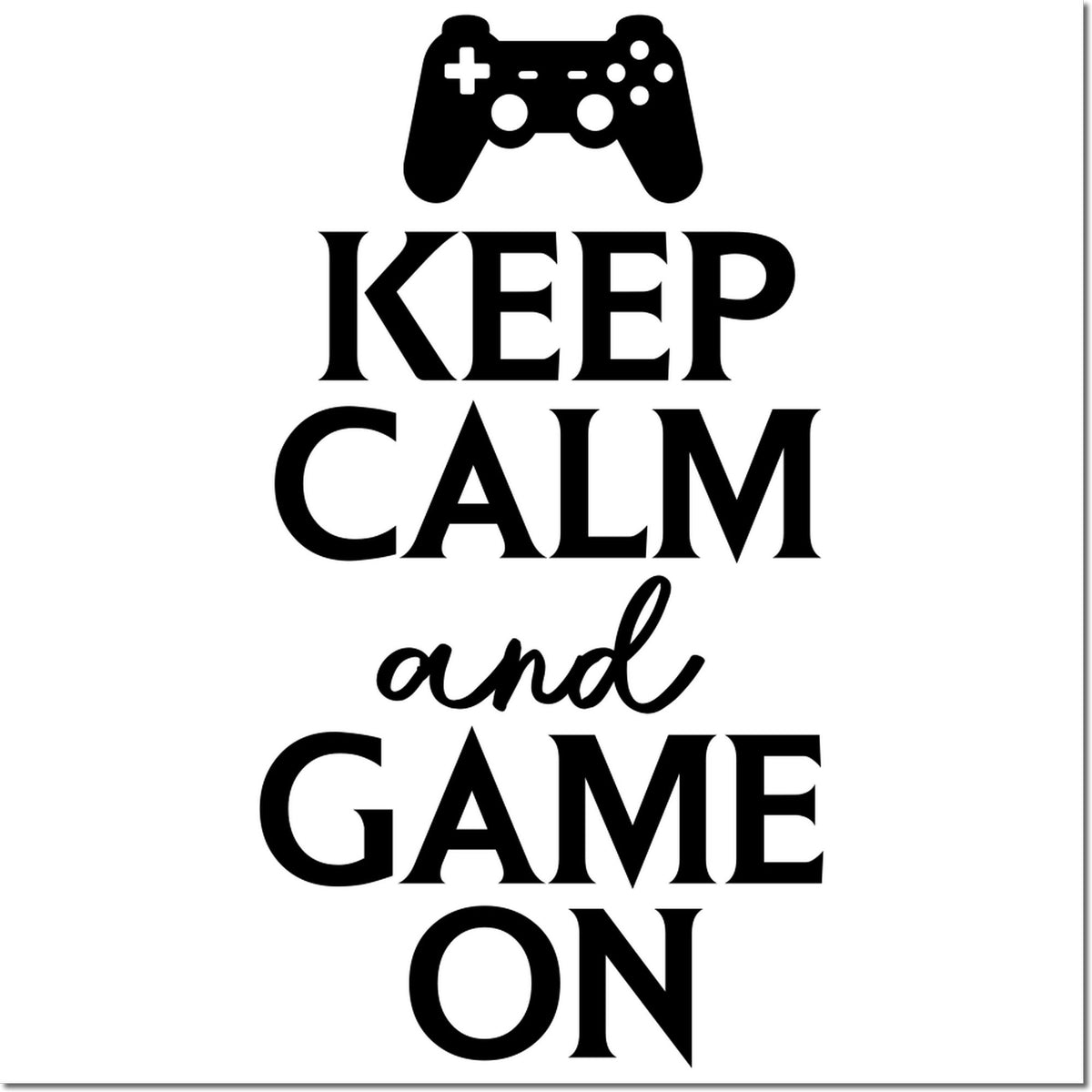 KEEP CALM and GAME ON rubber stamp design with game controller icon for gamers, esports, and gaming-themed crafts.