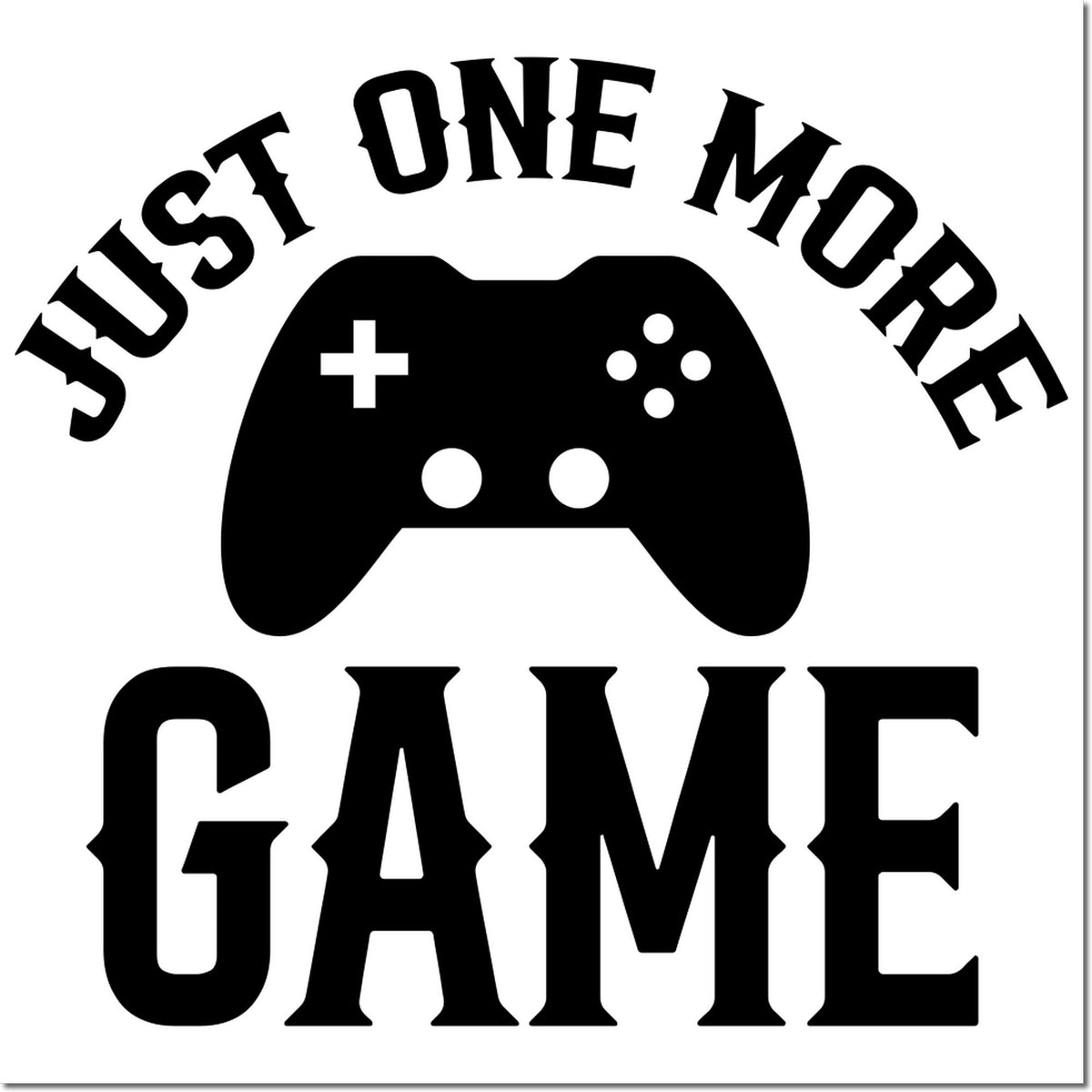 Just One More Game rubber stamp design with video game controller icon, perfect for gamers, crafting, and custom stamping.