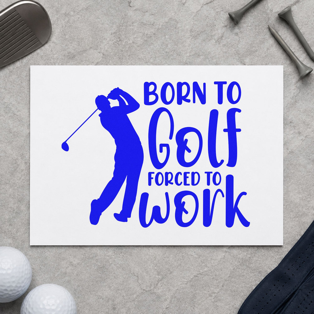 Born To Golf Forced To Work Rubber Stamp – Wood Handle in use 5