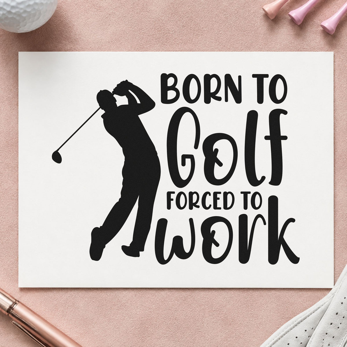 Born To Golf Forced To Work Rubber Stamp – Wood Handle in use 9