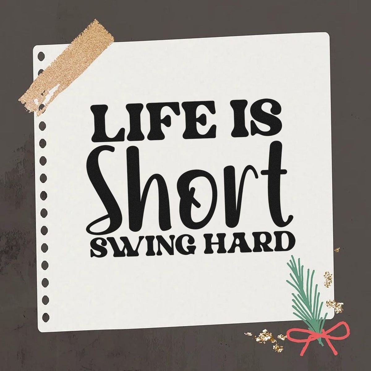 Golf rubber stamp design with Life is short, swing hard quote for golfers, scrapbooking, and handmade cards.