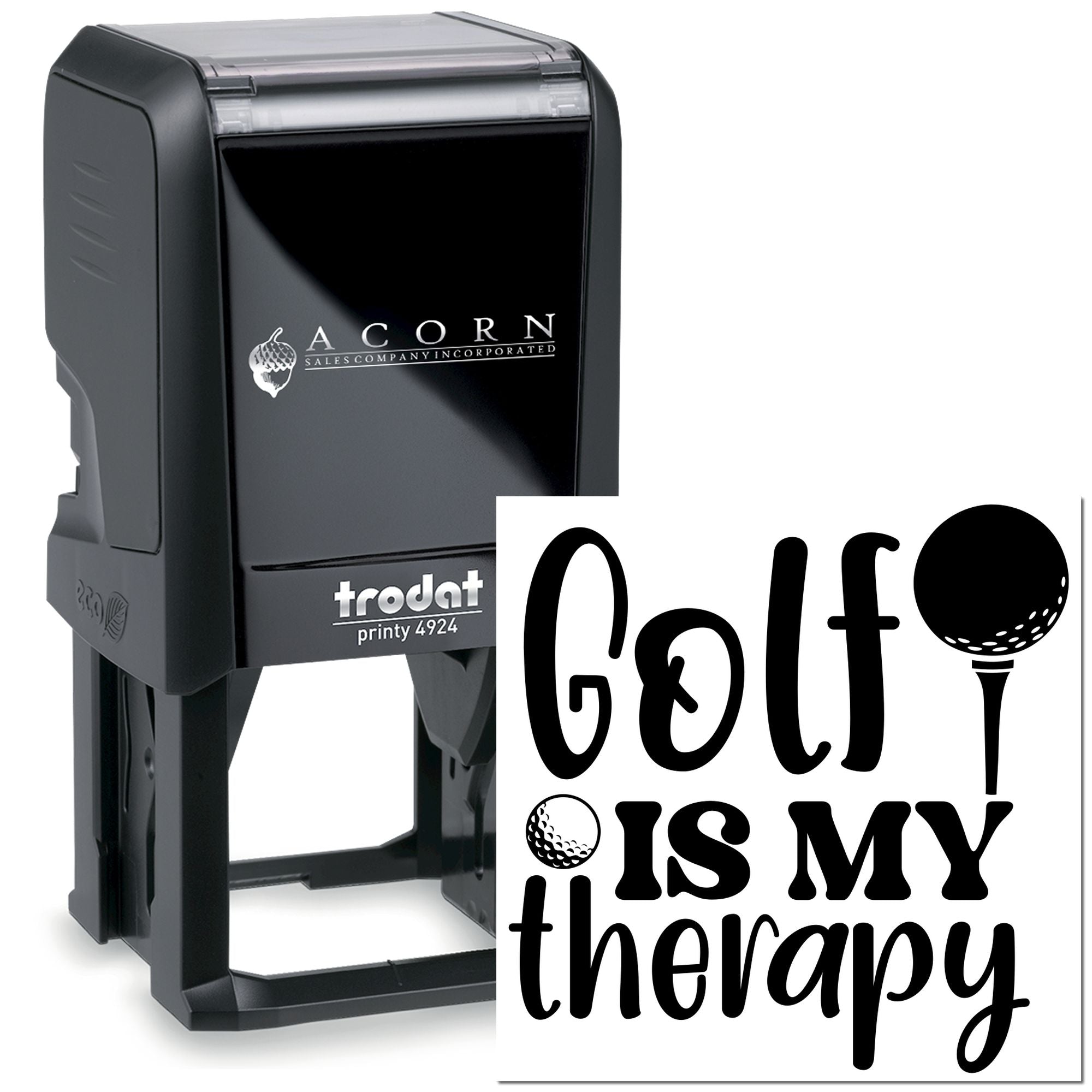 Custom self-inking Trodat Printy 4924 rubber stamp with golf theme, reading Golf is my therapy and golf ball icon.