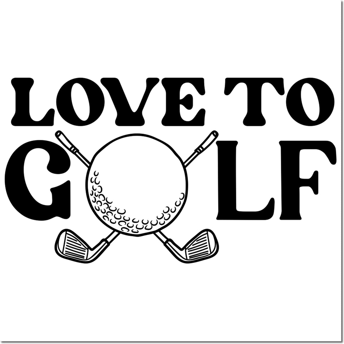 Love to Golf rubber stamp design with golf ball and crossed clubs for golf lovers