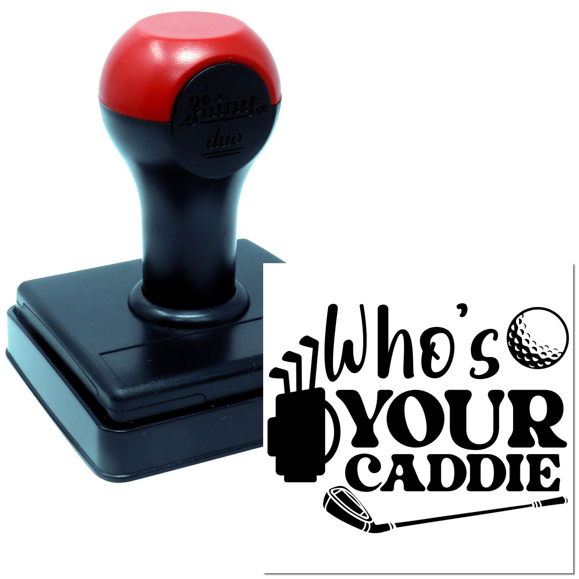 Custom self-inking golf rubber stamp with Whos Your Caddie logo, ideal for golf clubs, events, and branding.
