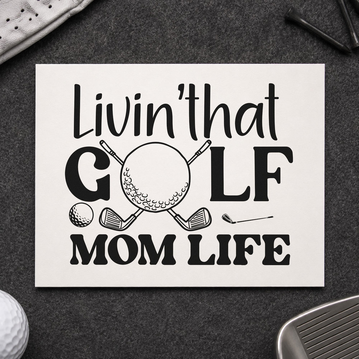 Living Golf Mom Life craft stamp in black ink on cardstock, an easy option for junior season album page.