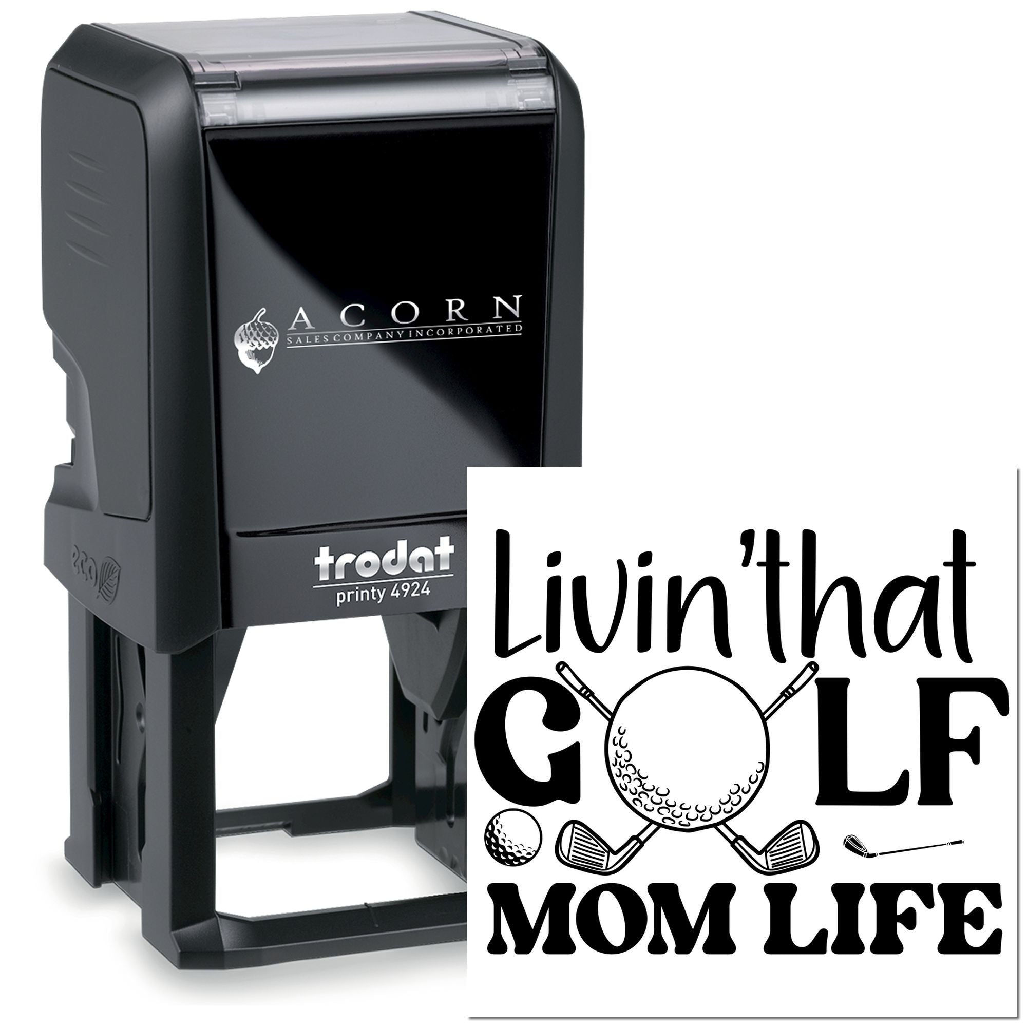 Black self-inking Trodat rubber stamp with custom Livin that golf mom life golf design for personalized stamping.