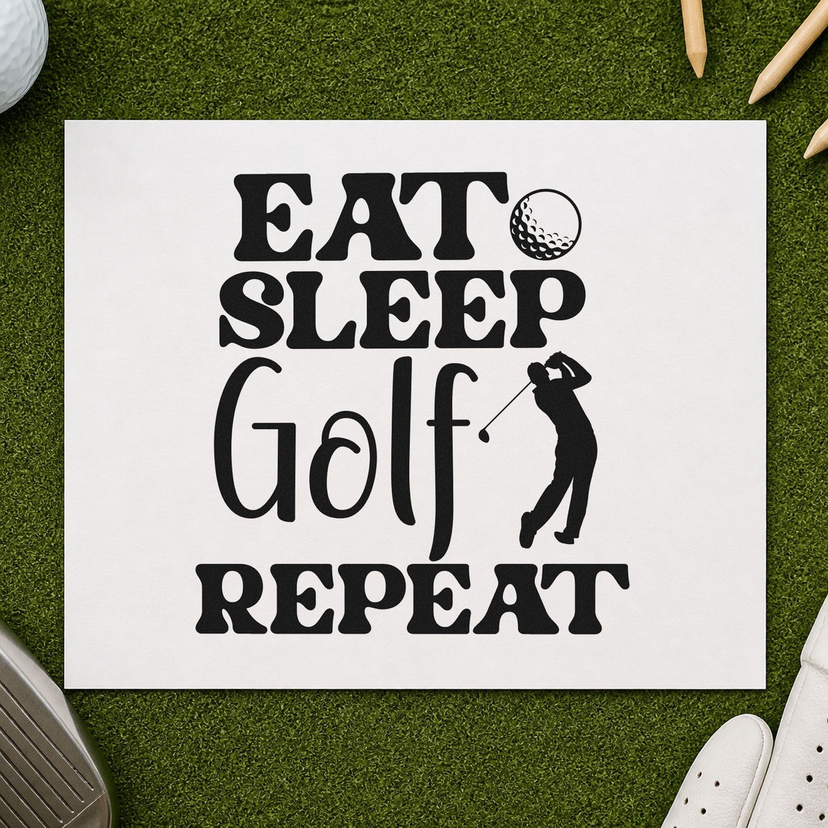 Eat Sleep Golf Repeat rubber stamp printed in black ink, ready for swinging silhouette cards and similar paper crafts.