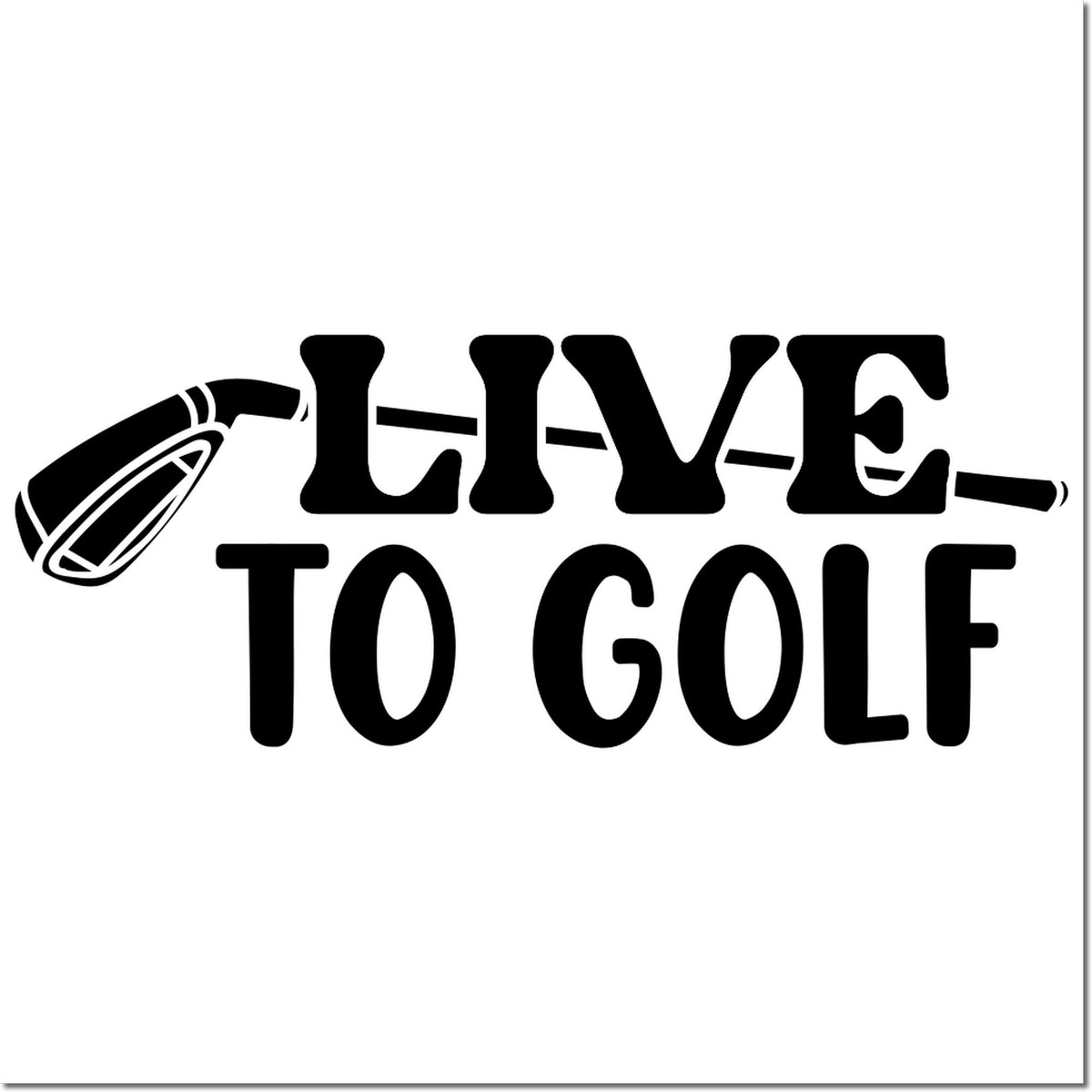 Live to Golf rubber stamp design with golf tee graphic and bold lettering for golf-themed crafts, cards, and stationery.