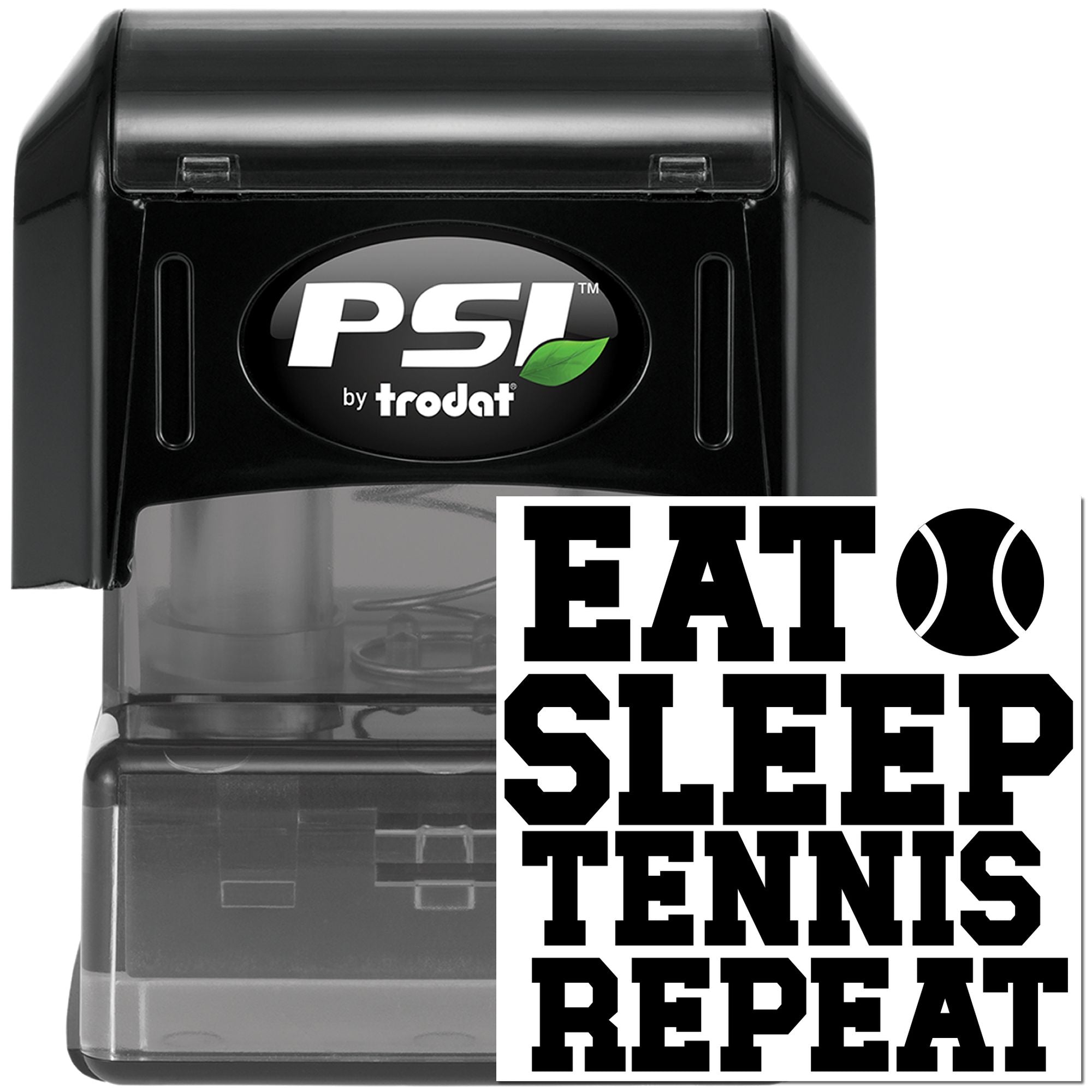 PSI by Trodat self-inking rubber stamp with Eat Sleep Tennis Repeat design for tennis fans and custom sports labeling