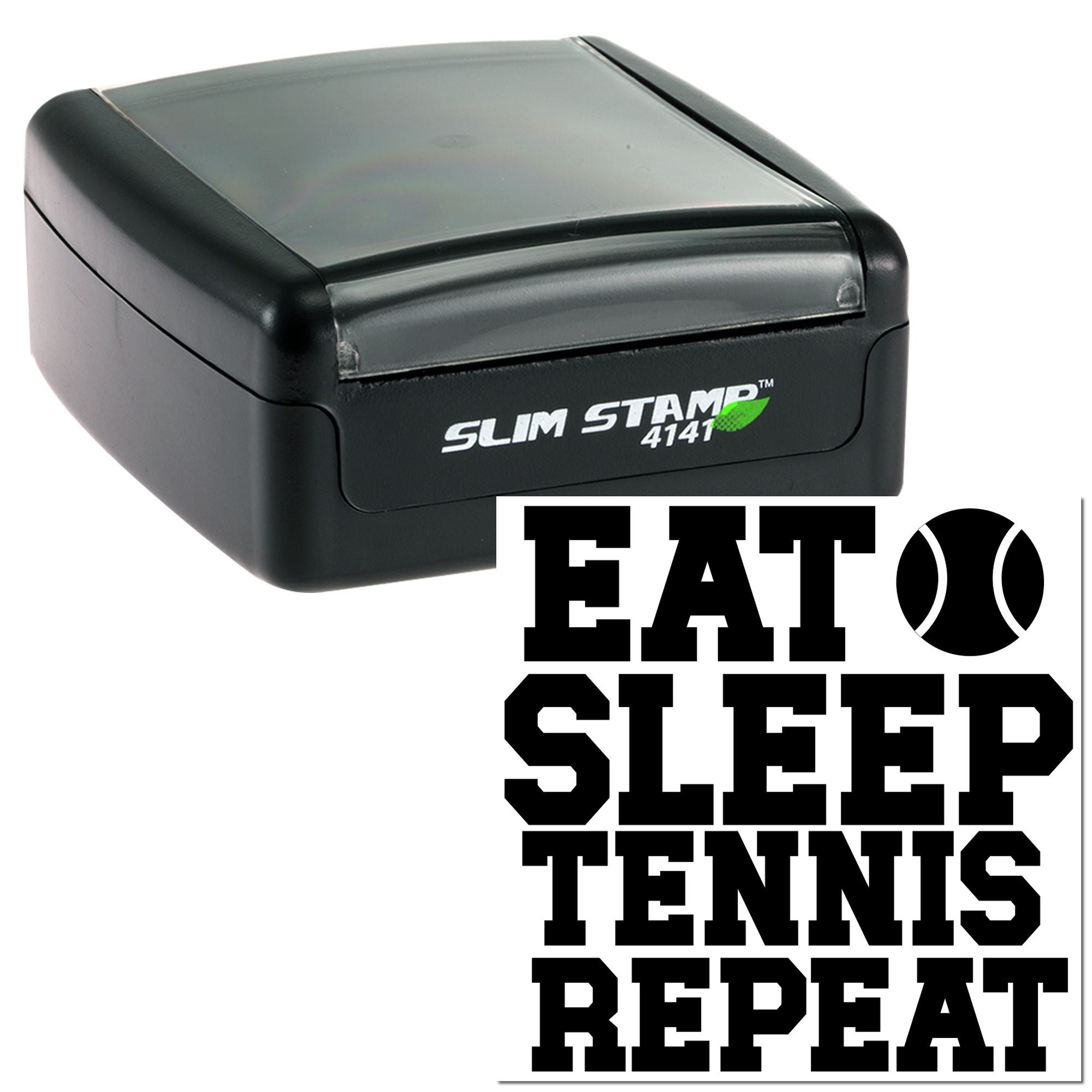 Slim Stamp 4141 self-inking rubber stamp with custom Eat Sleep Tennis Repeat design for tennis lovers.