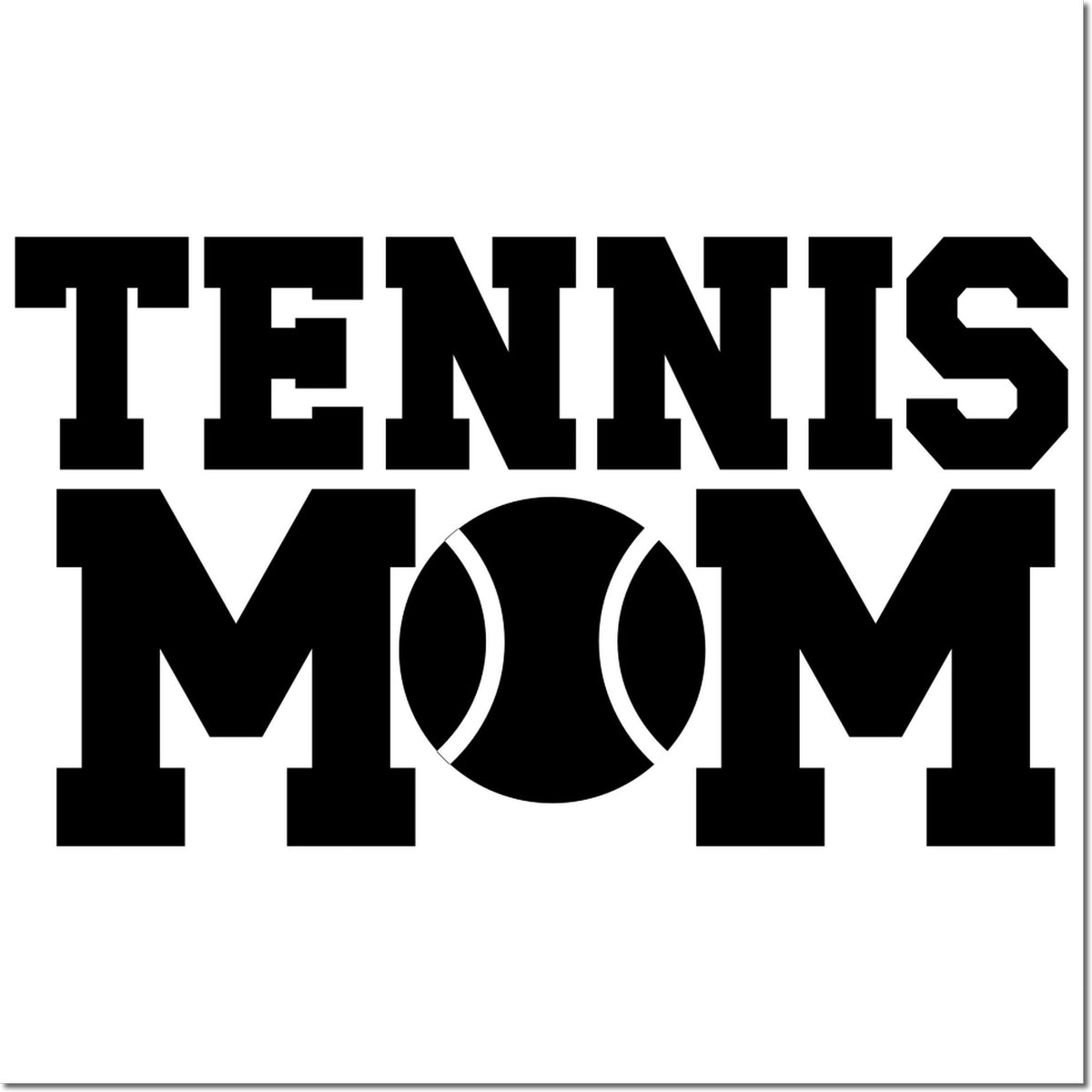 Tennis Mom rubber stamp design with bold varsity lettering and a tennis ball graphic for sports-themed crafts.