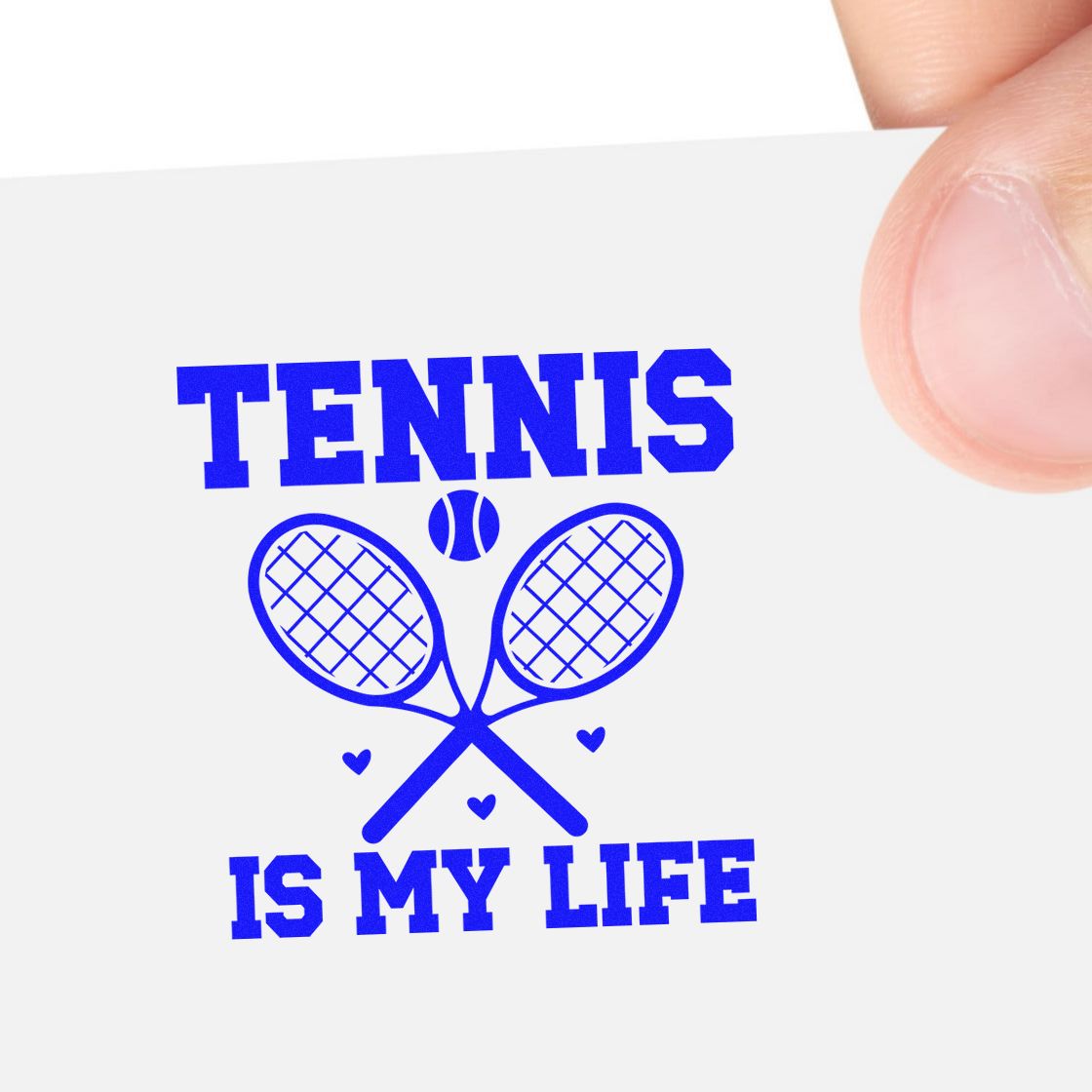 Blue tennis rubber stamp design with crossed rackets and ball, reading Tennis Is My Life.