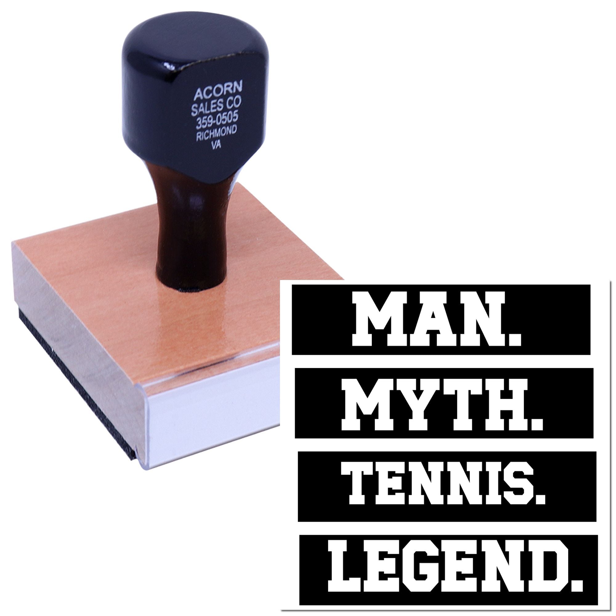 Custom rubber stamp reading Man. Myth. Tennis. Legend. for a personalized tennis gift or sports award.