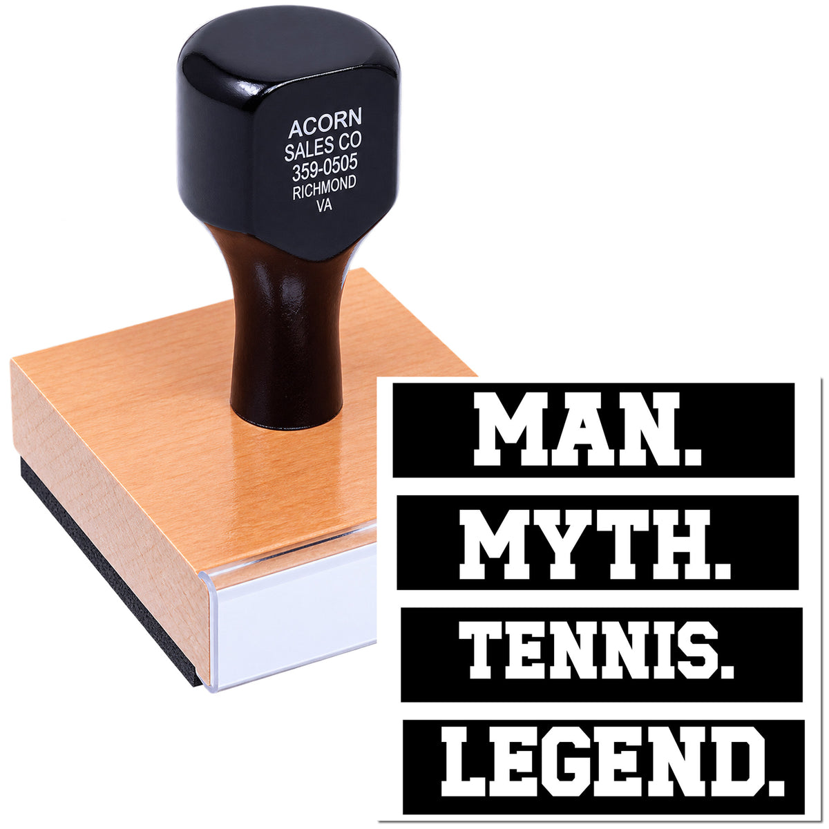 Custom rubber stamp reading Man. Myth. Tennis. Legend. for a personalized tennis gift or sports award.