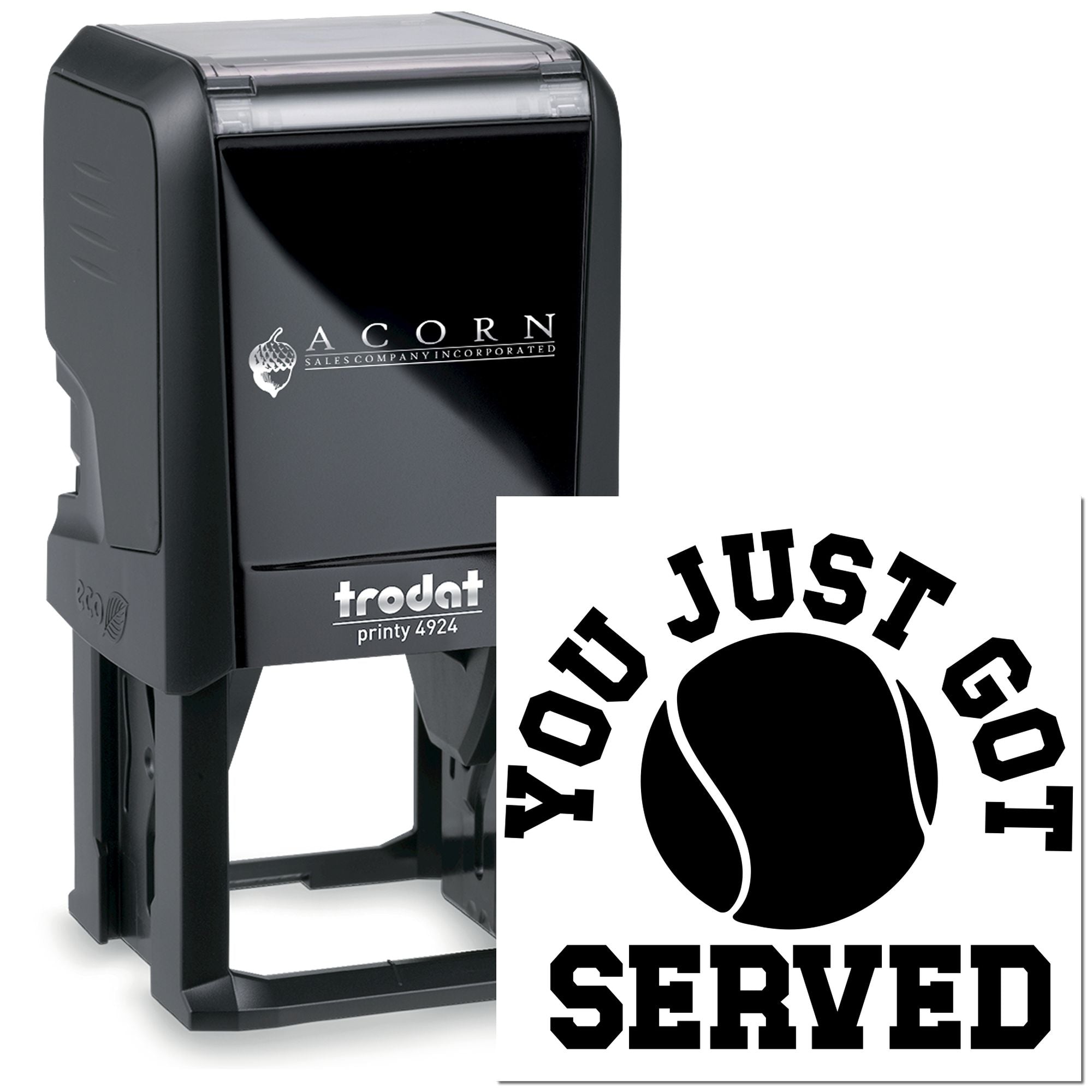 Trodat Printy 4924 self-inking rubber stamp with You Just Got Served design for legal documents, office use, and mail.