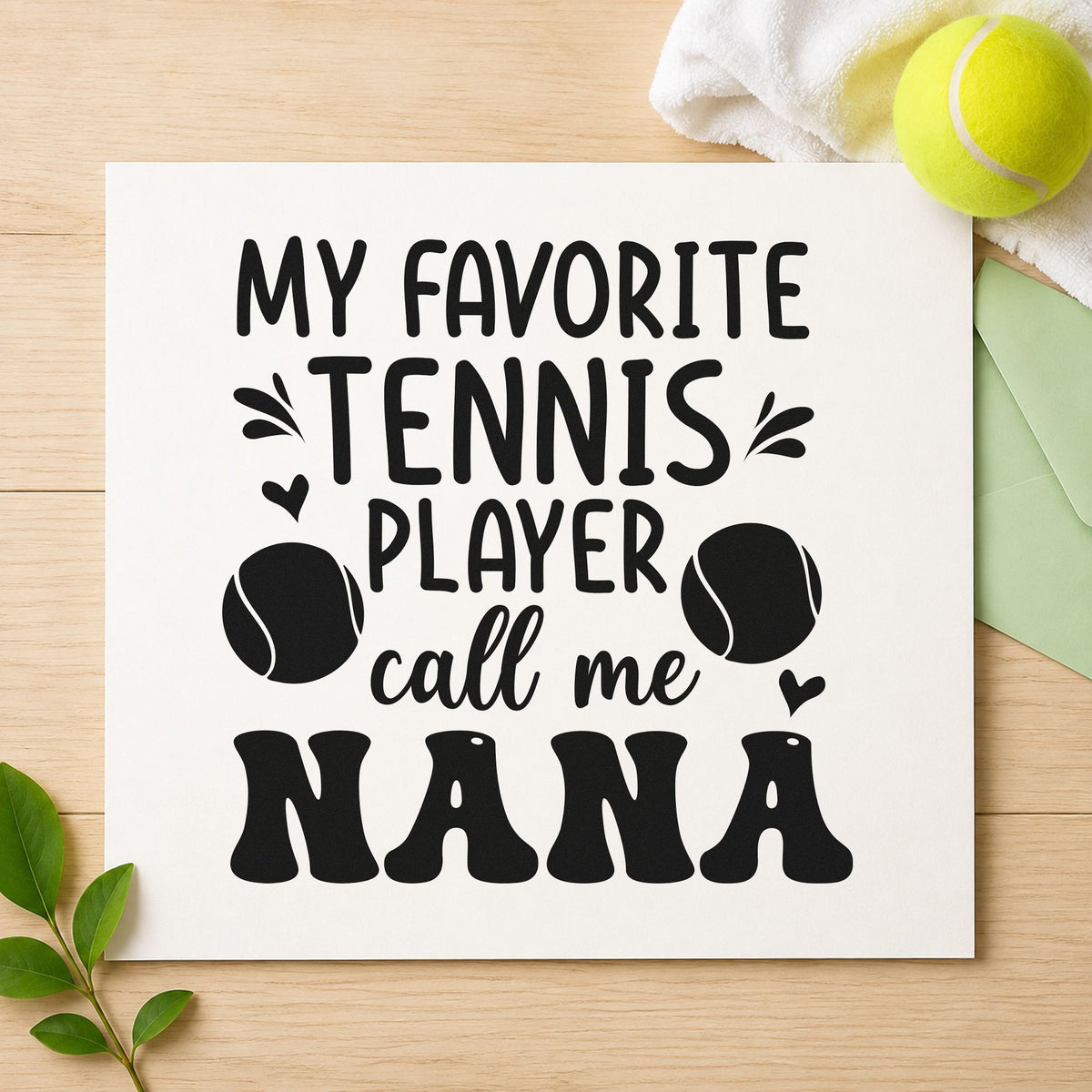 Favorite Tennis Player Nana rubber stamp printed in black ink, ready for family send sheet and similar paper crafts.
