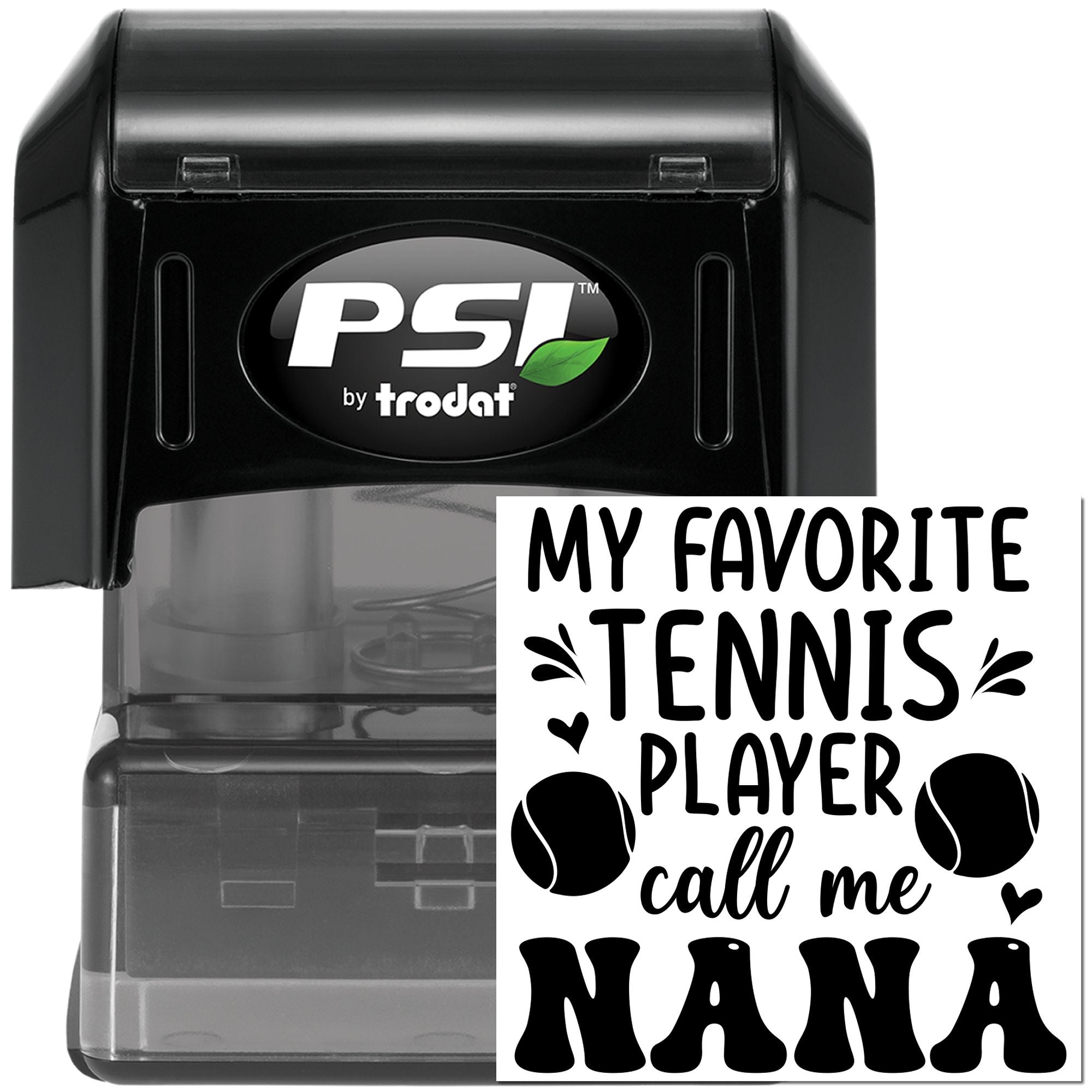 Personalized tennis grandma rubber stamp, PSI by Trodat self-inking, with My favorite tennis player call me Nana design.