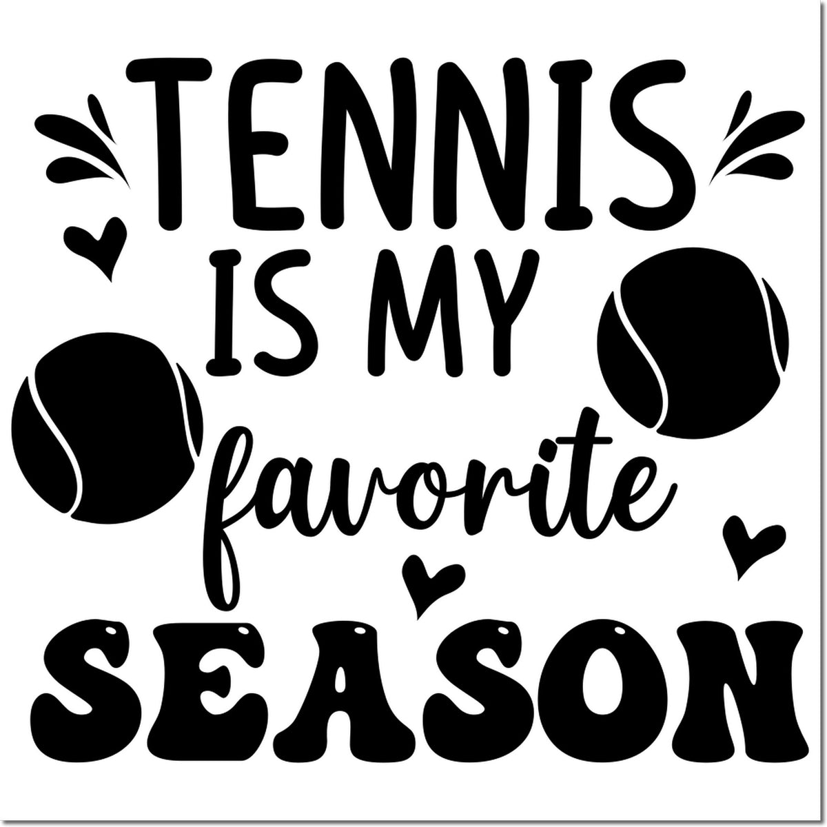 Tennis is my favorite season rubber stamp design with tennis balls and hearts for tennis lovers, sports crafts, and custom stamping.