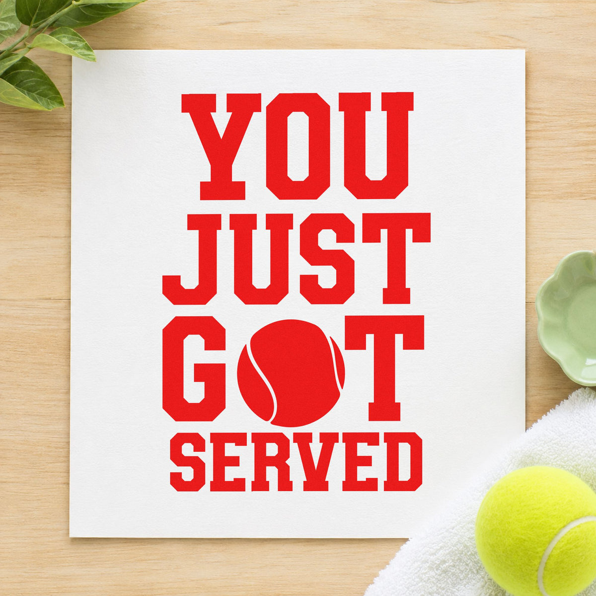You Just Got Served craft stamp imprint in red ink on a handmade project, one idea being handover note cards.