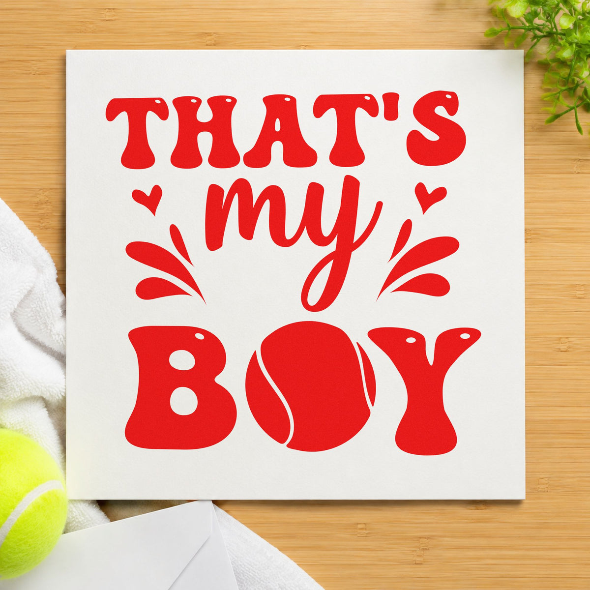 That Is My Boy rubber stamp shown in red ink, stamped for projects such as bin medal labels.