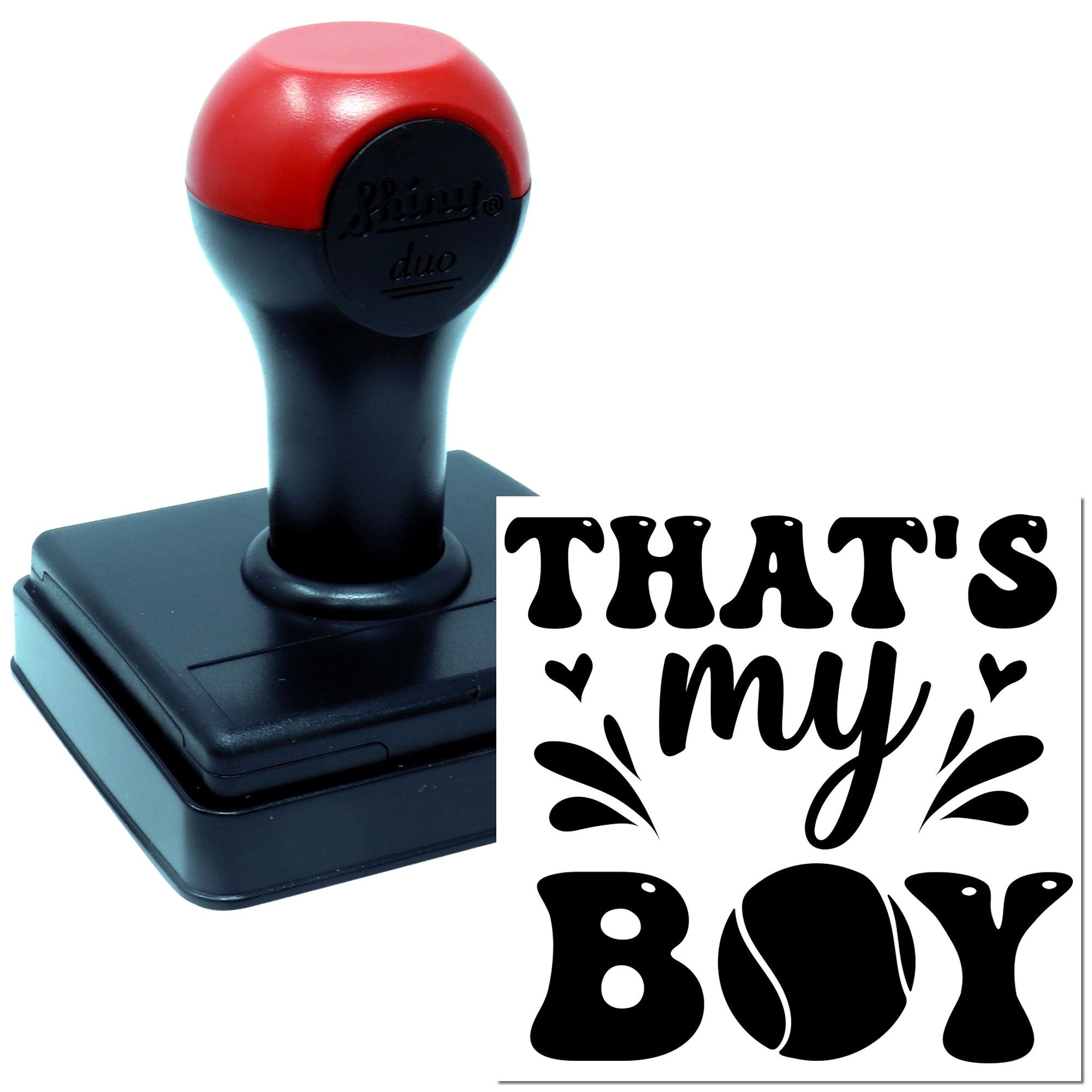 Self-inking rubber stamp with Thats My Boy design for custom craft, card making, and personalized sentiment stamping.