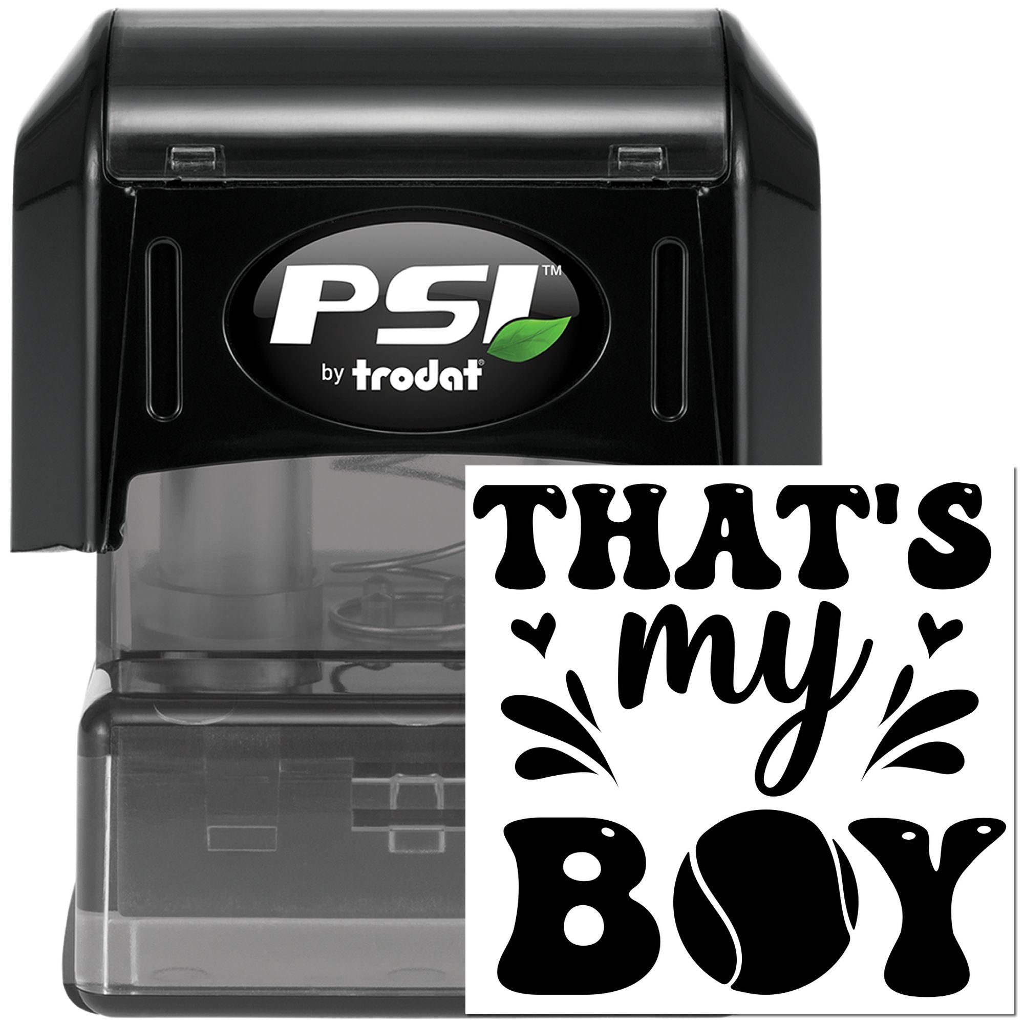 Custom PSI by Trodat self-inking rubber stamp with Thats My Boy text design for personalized rubber stamping.