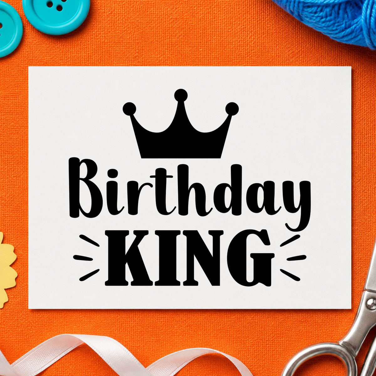 Crowned Birthday King Accent Lines Pre-Inked Stamp – Slim in use 4